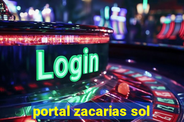 portal zacarias sol